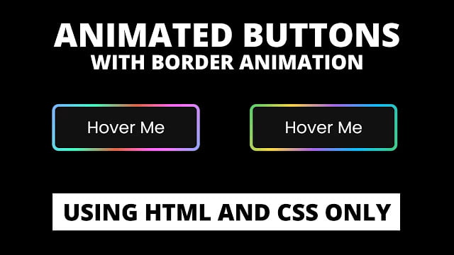 Animated Button with Border Hover Animation using HTML & CSS