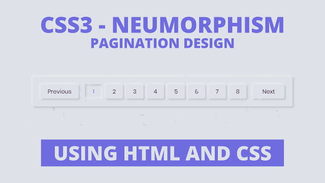 CSS3 - Neumorphism Pagination Design