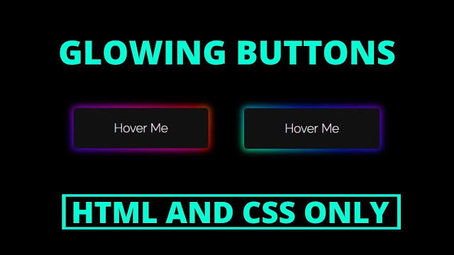 Glowing Effects on CSS Buttons using HTML & CSS