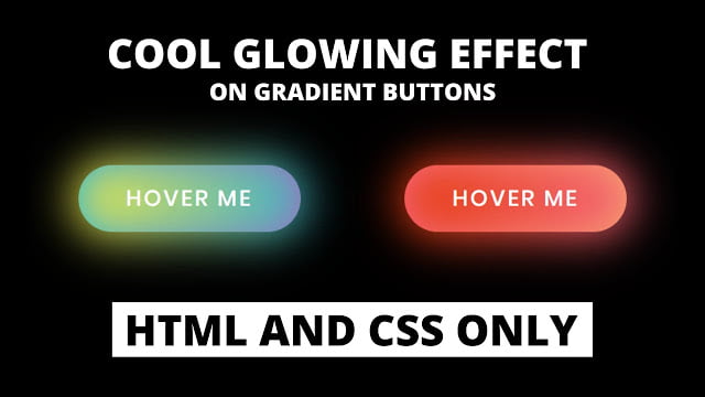 Cool Glowing Effect on Buttons using HTML and CSS