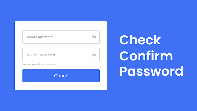 Password Confirmation Checker