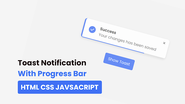 Toast Notification in HTML CSS & JavaScript